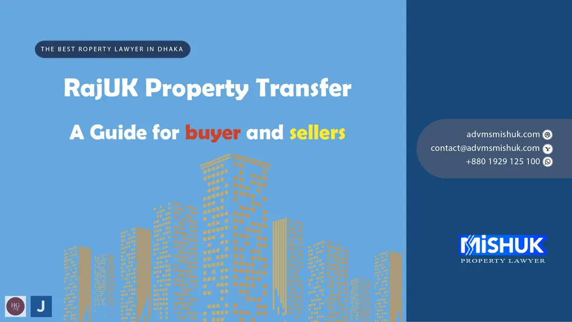 RajUK property transfer process