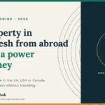 Buy property in Bangladesh from abroad without a power of attorney