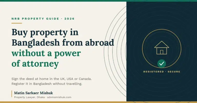 Buy property in Bangladesh from abroad without a power of attorney