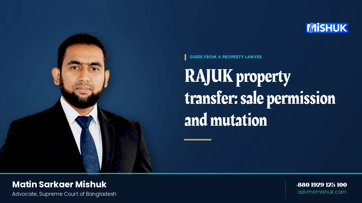 RAJUK Property Transfer Process: Sale Permission and Mutation